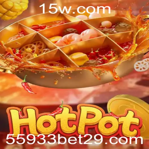 Descubra o Jogo Hotpot e Suas Regras Intrigantes com 55933bet.com